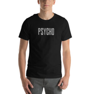 Unisex t-shirt - Psycho